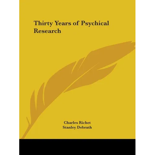 Thirty Years of Psychical Research - Paperback | Books | Wiccan Center