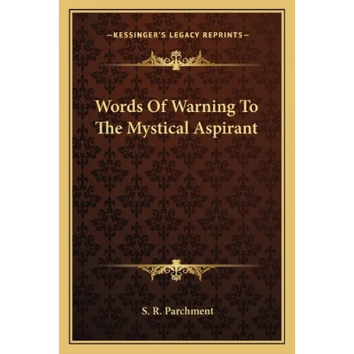 Words Of Warning To The Mystical Aspirant - Paperback | Books | Wiccan Center