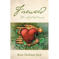 Fireweed: It's Not Just About Cancer - Paperback | Books | Wiccan Center