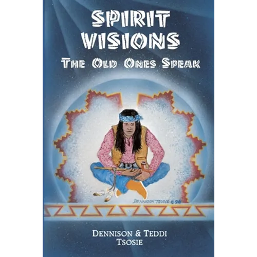 Spirit Visions: The Old Ones Speak - Paperback | Books | Wiccan Center