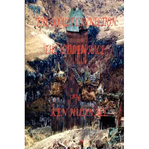 The Occult Connection II: The Hidden Race - Paperback | Books | Wiccan Center