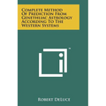 Complete Method Of Prediction From Genethliac Astrology According To The Western Systems - Paperback | Books | Wiccan Center