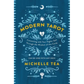 Modern Tarot: Connecting with Your Higher Self Through the Wisdom of the Cards - Paperback | Books | Wiccan Center