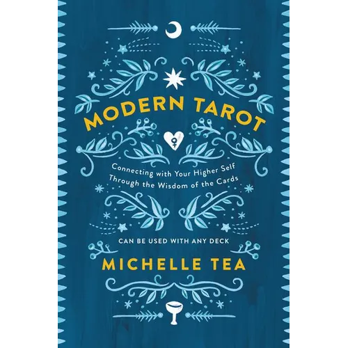 Modern Tarot: Connecting with Your Higher Self Through the Wisdom of the Cards - Paperback | Books | Wiccan Center