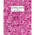 Gratitude Journal with Adult Coloring Pages: 12 Week Gratitude Journal - 90 Day Gratitude Journal - Gratitude Quotes Coloring Pages - Adult Coloring P - Paperback | Books | Wiccan Center