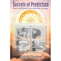Secrets of Prediction: World and Personal Cycles using Vedic Astrology - Paperback | Books | Wiccan Center