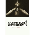 The Confessions of Aleister Crowley - Hardcover - Hardcover | Books | Wiccan Center