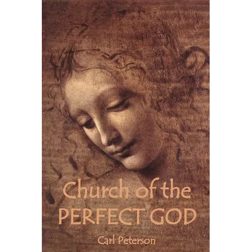 Church of the Perfect God - Paperback | Books | Wiccan Center