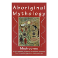 Aboriginal Mythology - Paperback | Books | Wiccan Center