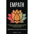Empath: Self Help Guide to Developing Abilities Such as Telepathy, Intuition, Clairvoyance, Aura Reading, and Controlling Your Emotions (Meditation Sy - Paperback | Books | Wiccan Center