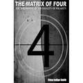 The Matrix of Four The Philosophy of The Duality of Polarity - Paperback | Books | Wiccan Center