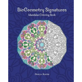 BioGeometry Signatures Mandalas Coloring Book - Paperback | Books | Wiccan Center