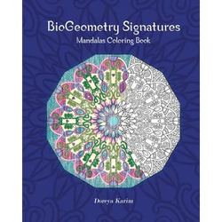 BioGeometry Signatures Mandalas Coloring Book - Paperback | Books | Wiccan Center