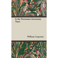 Is the Newtonian Astronomy True? - Hardcover | Books | Wiccan Center