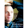 True Meditation: Discover the Freedom of Pure Awareness - Paperback | Books | Wiccan Center