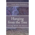 Hanging from the Tree: Living With the Runes - Paperback | Books | Wiccan Center