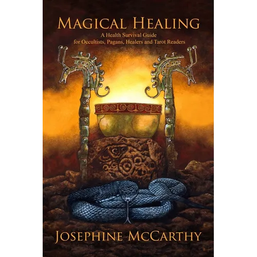 Magical Healing: A Health Survival Guide for Occultists, Pagans, Healers and Tarot Readers - Paperback | Books | Wiccan Center