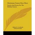 Christmas Comes Once More: Stories and Poems for the Holiday Season - Paperback | Books | Wiccan Center