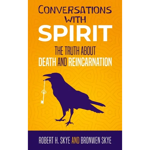 Conversations With Spirit: The Truth About Death and Reincarnation - Hardcover | Books | Wiccan Center