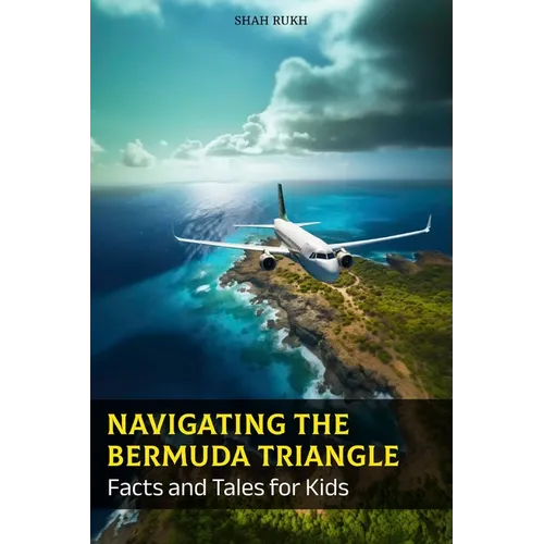 Navigating the Bermuda Triangle: Facts and Tales for Kids - Paperback | Books | Wiccan Center