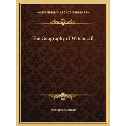 The Geography of Witchcraft - Hardcover | Books | Wiccan Center