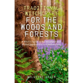 Traditional Witchcraft for the Woods and Forests - Paperback | Books | Wiccan Center
