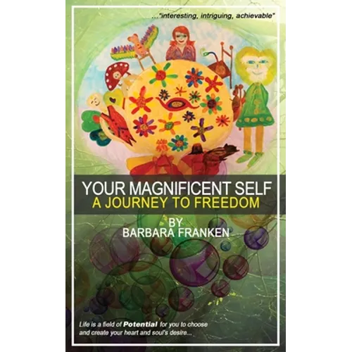 Your Magnificent Self... A Journey to Freedom - Paperback | Books | Wiccan Center