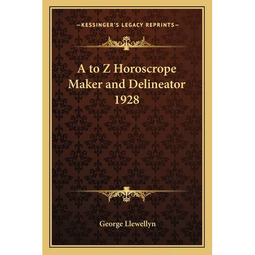A to Z Horoscrope Maker and Delineator 1928 - Paperback | Books | Wiccan Center
