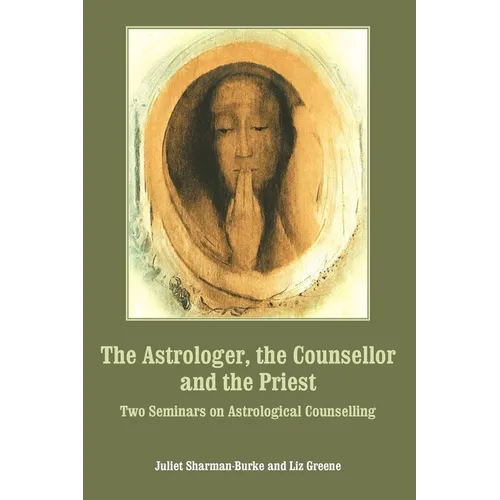 The Astrologer, the Counsellor and the Priest - Paperback | Books | Wiccan Center