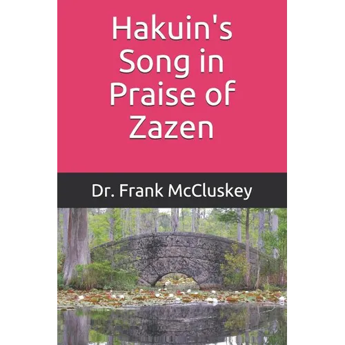 Hakuin's Song in Praise of Zazen - Paperback | Books | Wiccan Center