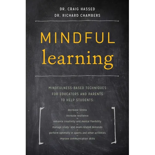 Mindful Learning: Mindfulness-Based Techniques for Educators and Parents to Help Students - Paperback | Books | Wiccan Center
