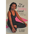 The Art of Feeling Good: The Power of ASE Yoga - Paperback | Books | Wiccan Center