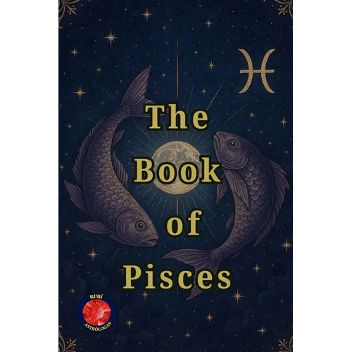 The Book of Pisces - Paperback | Books | Wiccan Center