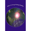 Reiki An Energy Healing Modality: Course Manual - Paperback | Books | Wiccan Center