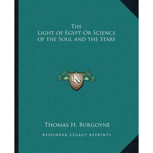 The Light of Egypt Or Science of the Soul and the Stars - Paperback | Books | Wiccan Center