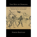 The Way of Demons: Shadow and Opposition in Taoist Thought, Ritual, and Alchemy - Paperback | Books | Wiccan Center