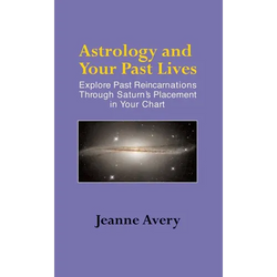 Astrology and Your Past Lives - Hardcover | Books | Wiccan Center