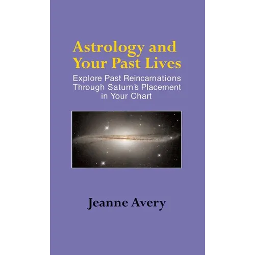 Astrology and Your Past Lives - Hardcover | Books | Wiccan Center