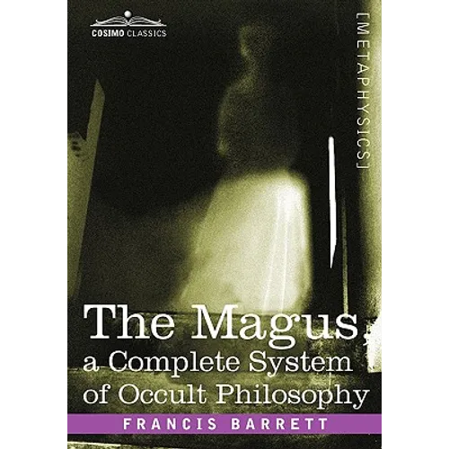 The Magus, a Complete System of Occult Philosophy - Paperback | Books | Wiccan Center
