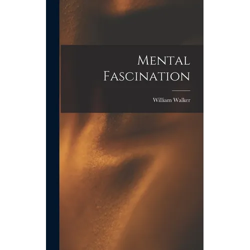 Mental Fascination - Hardcover | Books | Wiccan Center