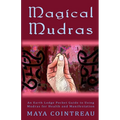 Magical Mudras - An Earth Lodge Pocket Guide to Using Mudras for Health and Manifestation - Paperback | Books | Wiccan Center