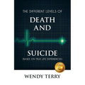 The Different Levels of Death and Suicide - Paperback | Books | Wiccan Center