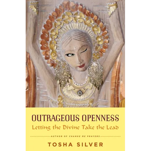 Outrageous Openness: Letting the Divine Take the Lead - Paperback | Books | Wiccan Center