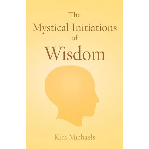 The Mystical Initiations of Wisdom - Paperback | Books | Wiccan Center
