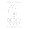 Dreamstate: A Conspiracy Theory - Paperback | Books | Wiccan Center