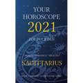 Your Horoscope 2021: Sagittarius - Paperback | Books | Wiccan Center