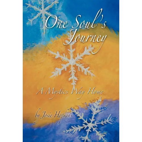 One Soul's Journey, a Mystic's Way Home. - Hardcover | Books | Wiccan Center