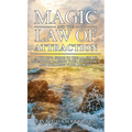 Magic and the Law of Attraction: A Witch's Guide to the Magic of Intention, Raising Your Frequency, and Building Your Reality - Hardcover | Books | Wiccan Center