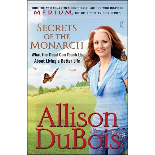 Secrets of the Monarch: What the Dead Can Teach Us about Living a Better Life - Paperback | Books | Wiccan Center