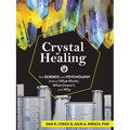 Crystal Healing: The Science and Psychology Behind What Works, What Doesn't, and Why - Paperback | Books | Wiccan Center